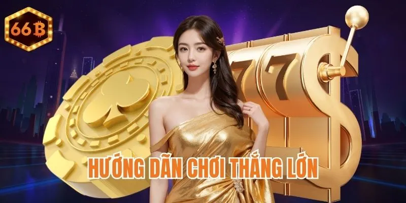 Bí quyết thắng lớn trong mỗi lần chơi slot