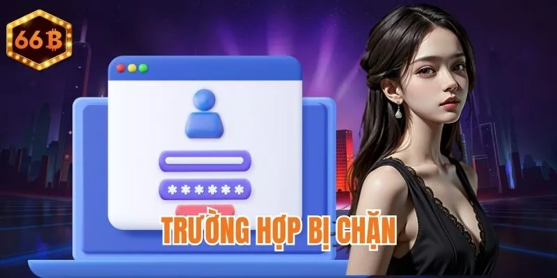 Truy cập bị chặn và cách xử lý