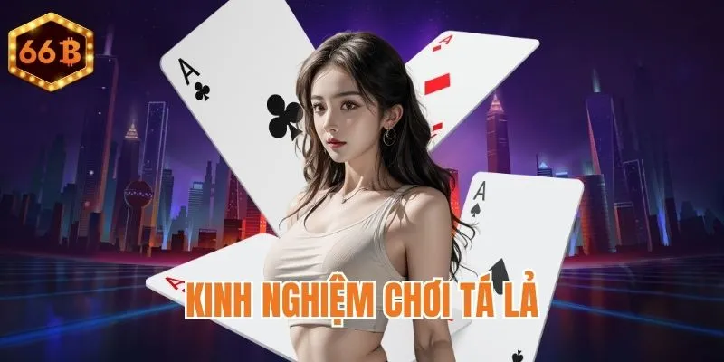 Kinh nghiệm chơi quan trọng