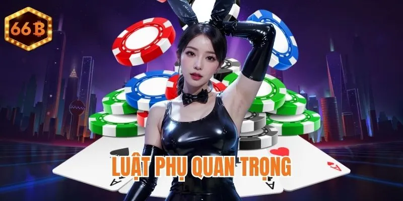 Luật phụ trong bài Phỏm