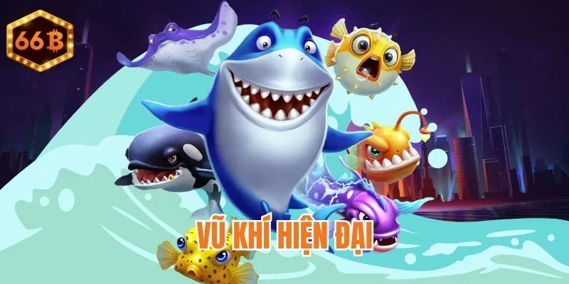 Kho vũ khí hiện đại