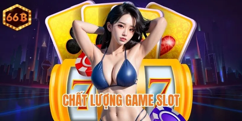 Chất lượng tuyệt vời của Vương Bài Vô Hạn