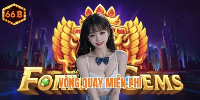 Sử dụng vòng quay free
